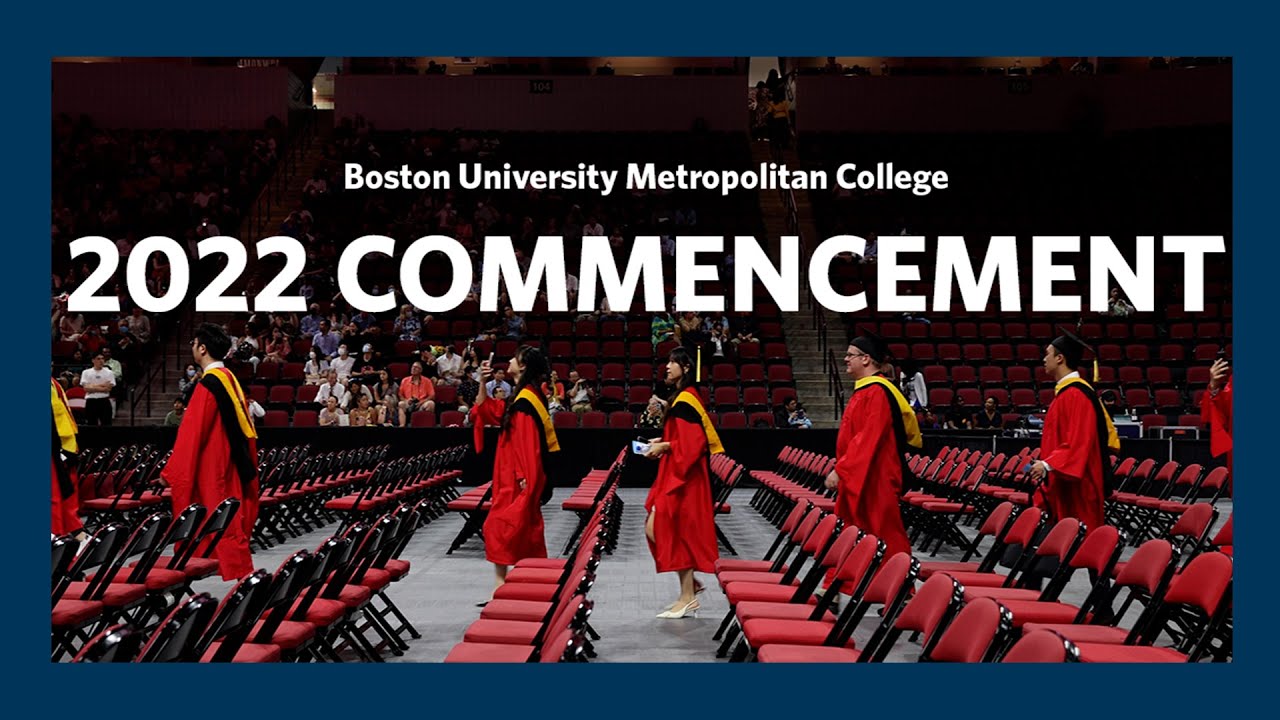 2022 Metropolitan College Commencement