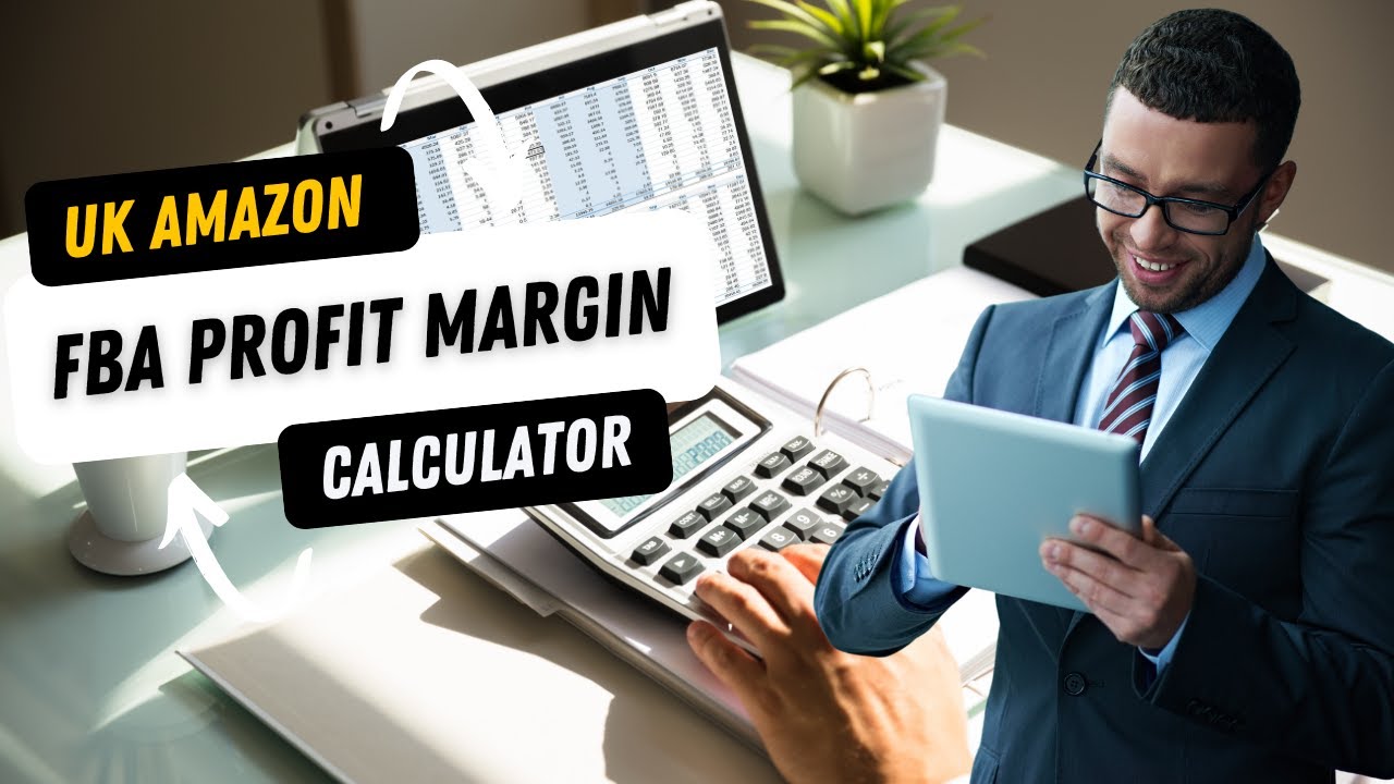 Amazon UK: Use  New FBA Revenue Calculator to Calculate Your Product's Profit Margin