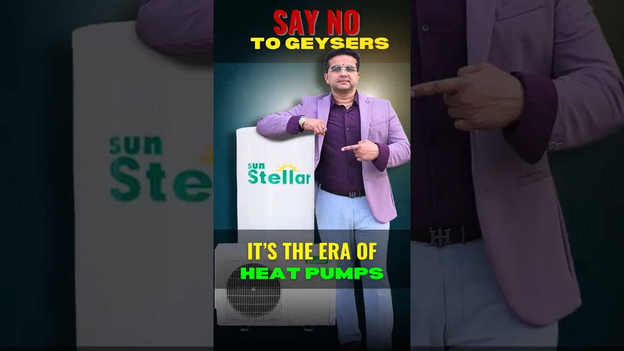 Sun Stellar Heat Pumps | The Most Efficient Appliance for Hot & Cold Water