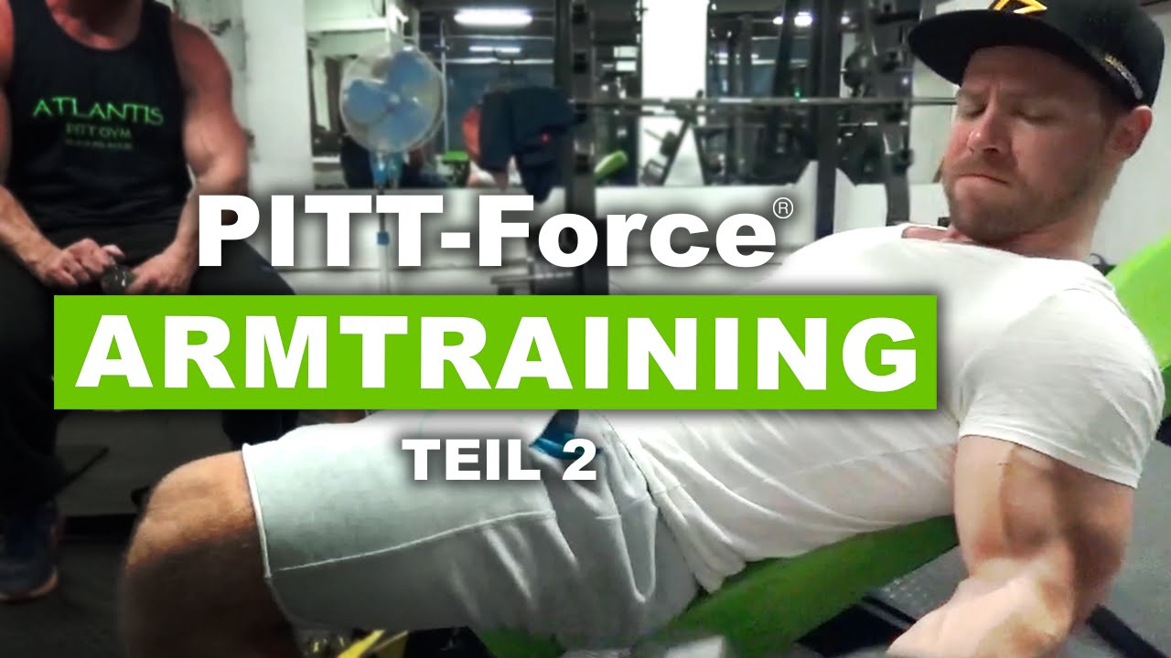 PITT Force Armtraining mit Karsten Pfützenreuter Teil 2