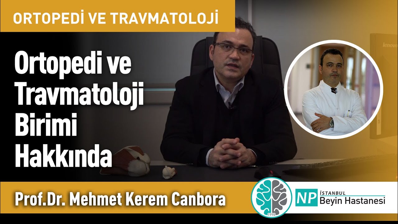 Ortopedi ve Travmatoloji Birimi Hakkında