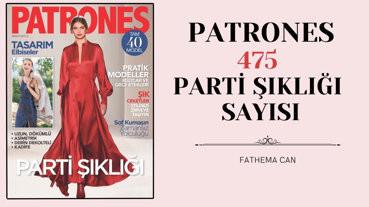 Patrones Dergisi 475 Parti Şıklığı Sayısı