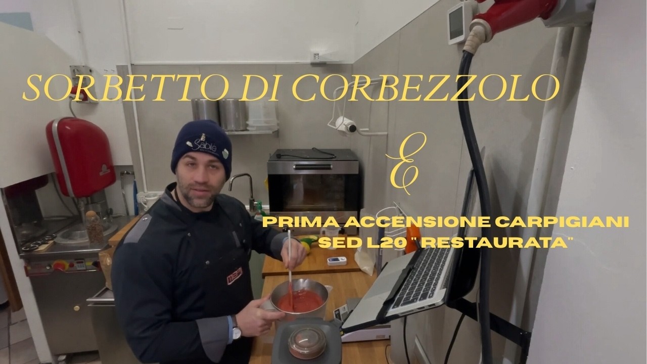 Sorbetto di Corbezzolo e Prima Accensione Carpigiani Sed l20 