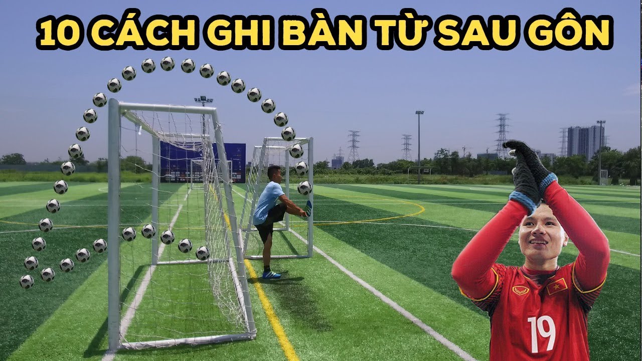 Thử Thách Bóng Đá 10 cách sút xoáy ghi bàn như Quang Hải U23 Việt Nam và Neymar