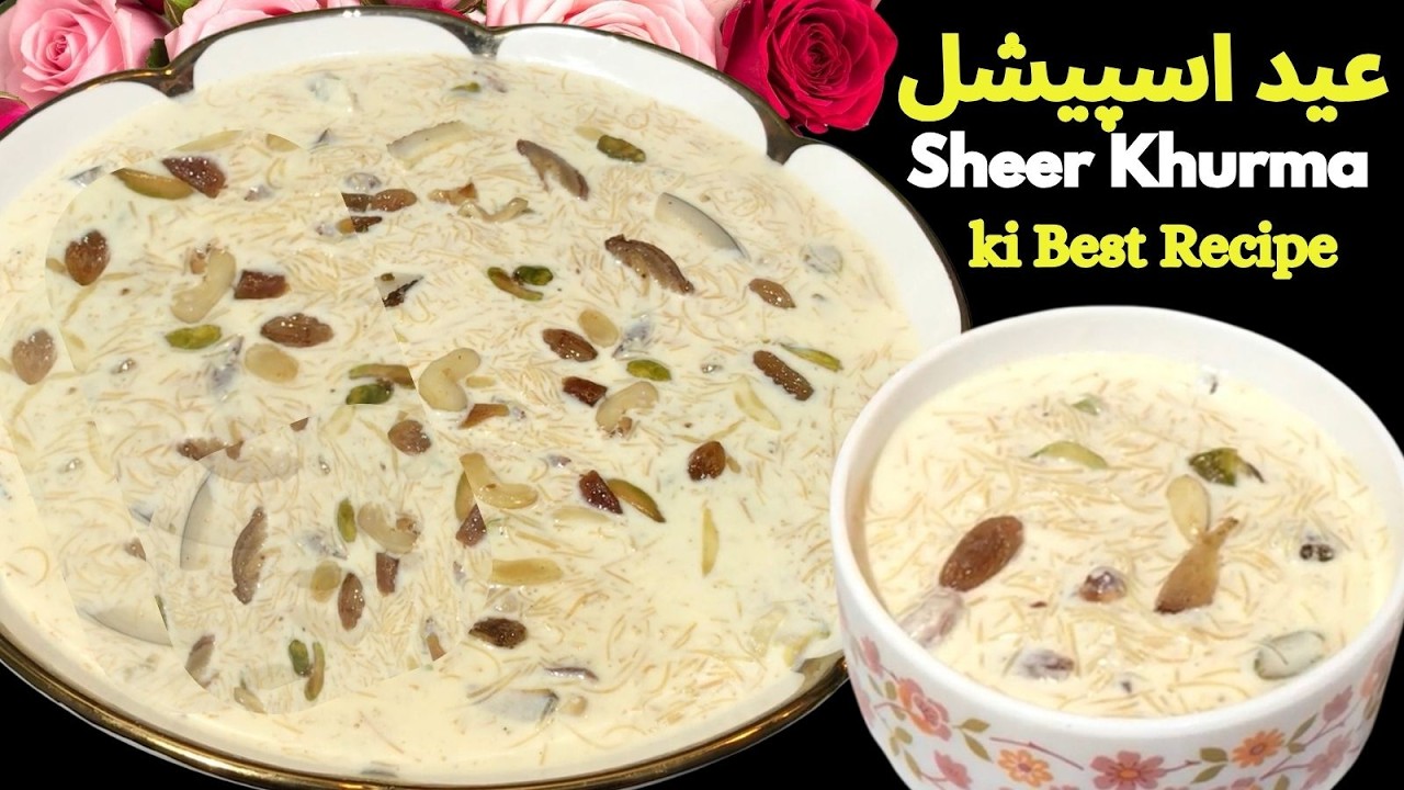 Eid Special Sheer Khurma, Best Sheer Khurma Recipe, Eid Special Dessert Recipe,Doodh Ki Seviyan 
