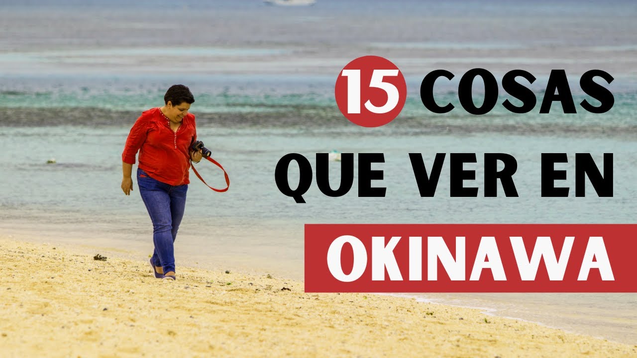 ISLA PRINCIPAL DE OKINAWA 🏝 SUROESTE DE JAPÓN