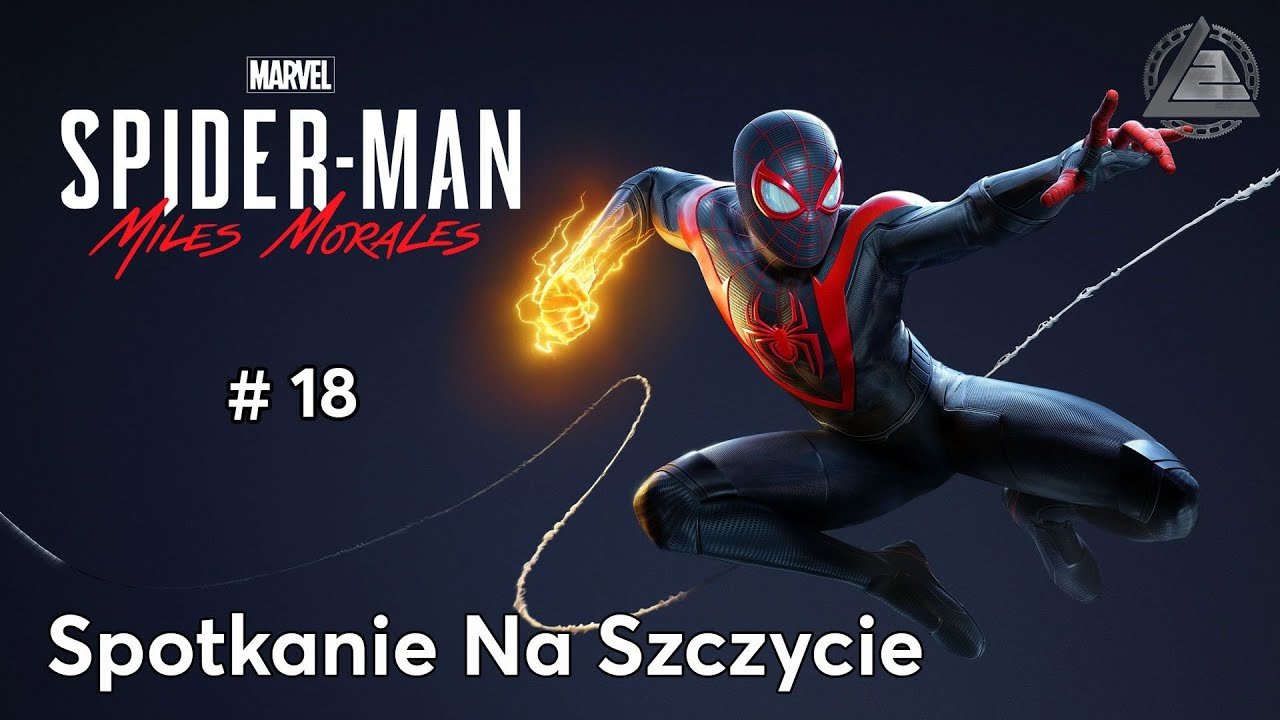 Marvel's Spider-Man Miles Morales PC | Spotkanie Na Szczycie odc.18 | LZ