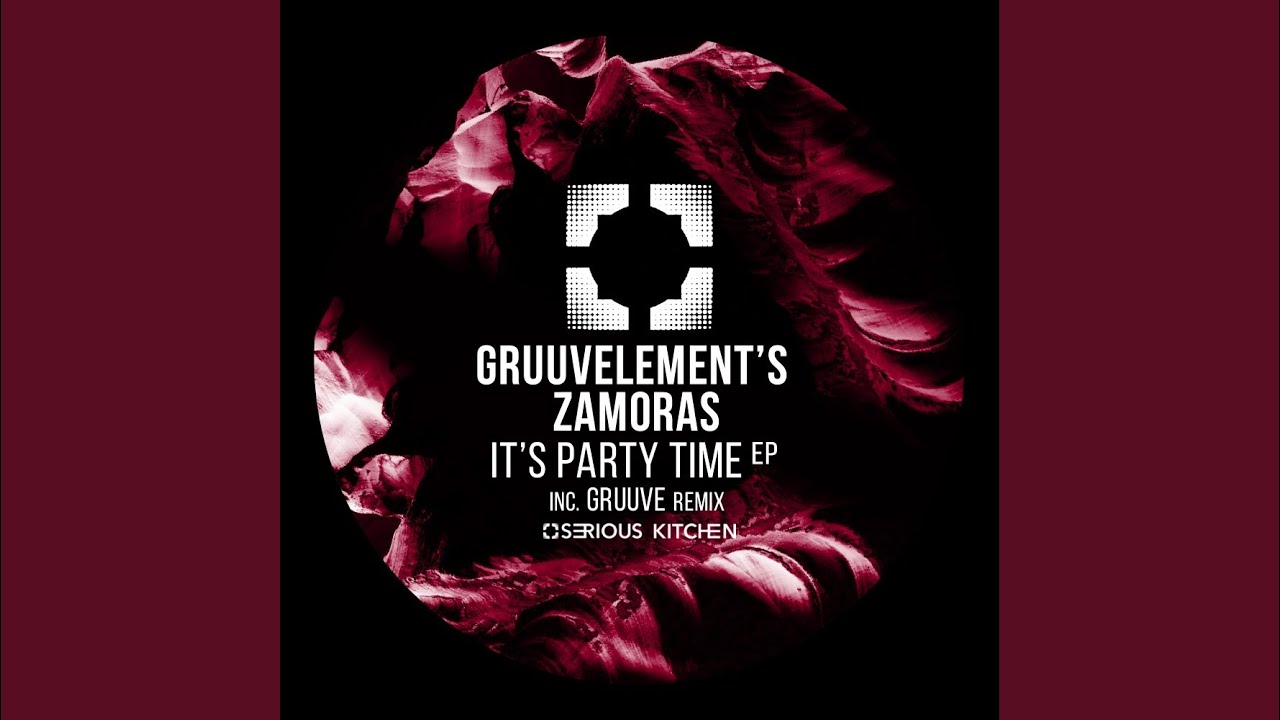 It's Party Time (Gruuve Remix)