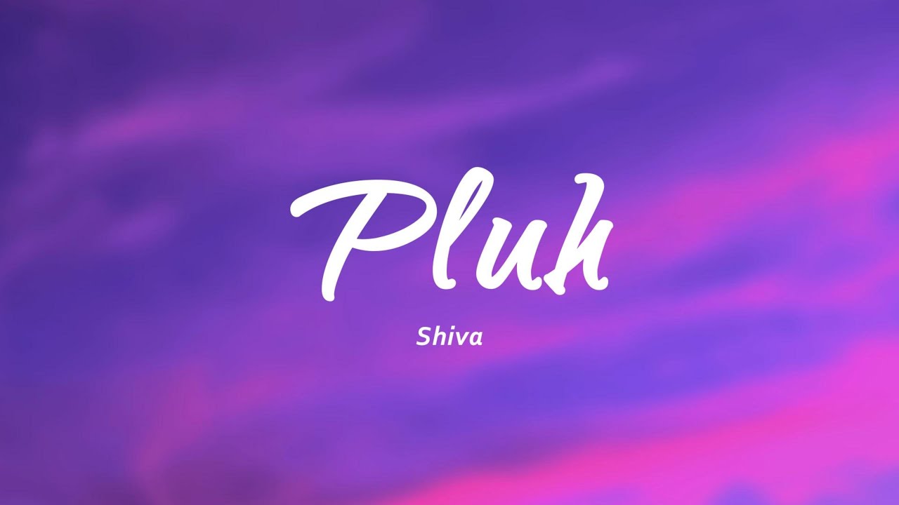 Shiva - Pluh (Testo/Lyrics)