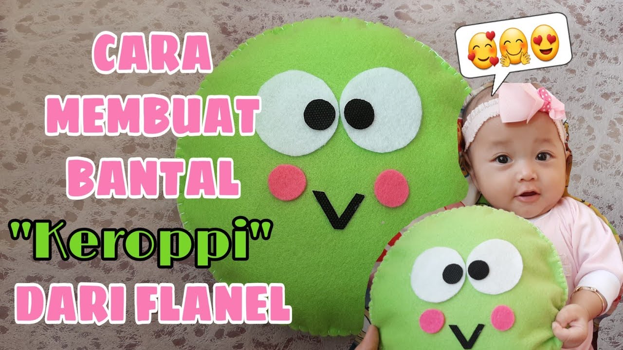 CARA MEMBUAT BANTAL KEROPPI DARI FLANEL