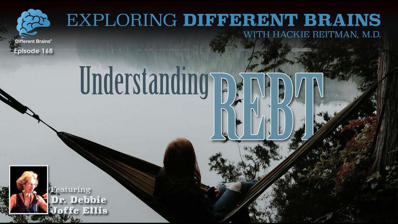 Understanding REBT, with Dr. Debbie Joffe Ellis | EDB 168