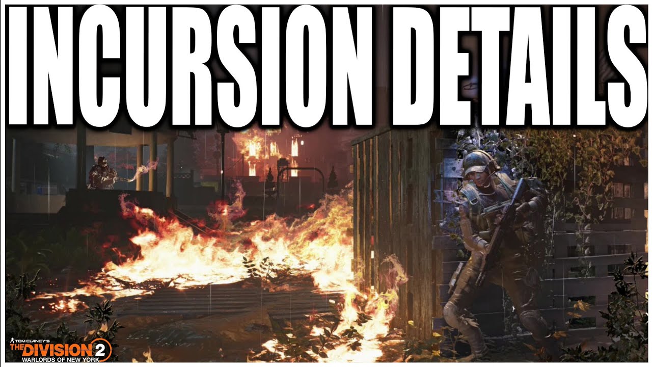 THE DIVISION 2 NEW INCURSION 