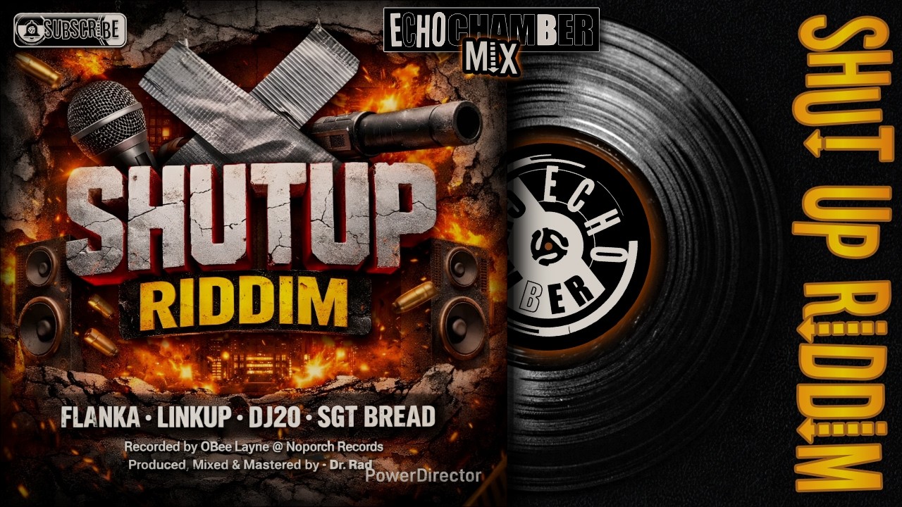 Shut Up Riddim Mix! | Echo Chamber [ Soca ]