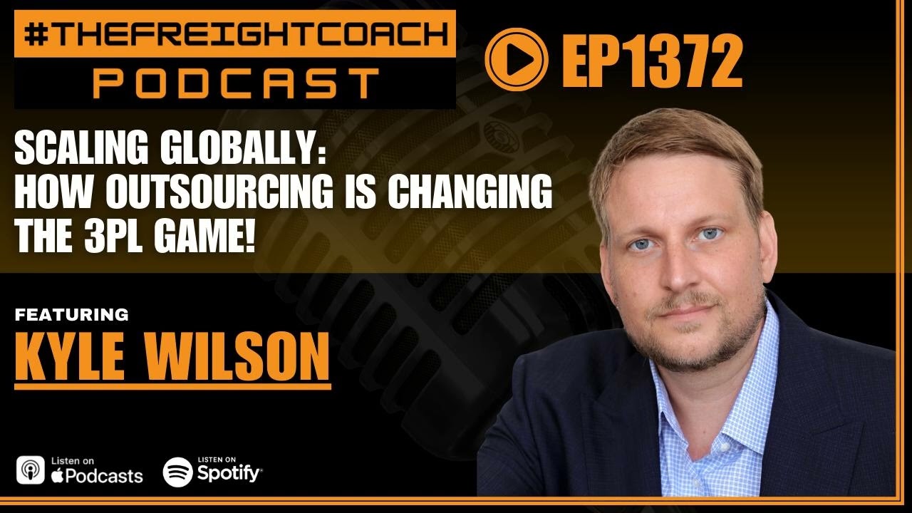 1372. #TFCP - Scaling Globally: How Outsourcing is Changing the 3PL Game!