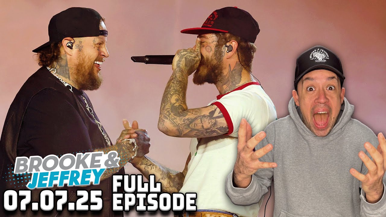 FULL SHOW 7/7/25: 5 Day Date, Whatcha Doin’ at Post Malone + Applebee’s Prank | Brooke & Jeffrey