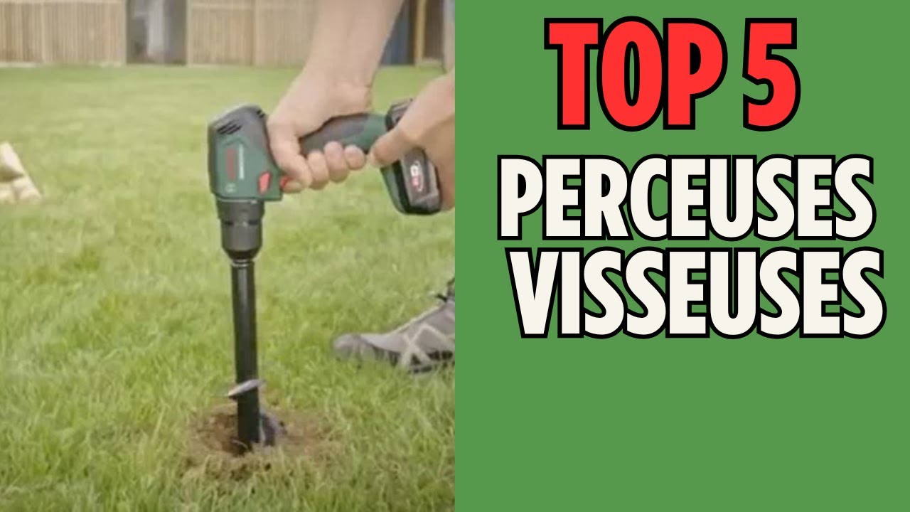 Top 5 des Meilleures Perceuses-Visseuses sans Fil