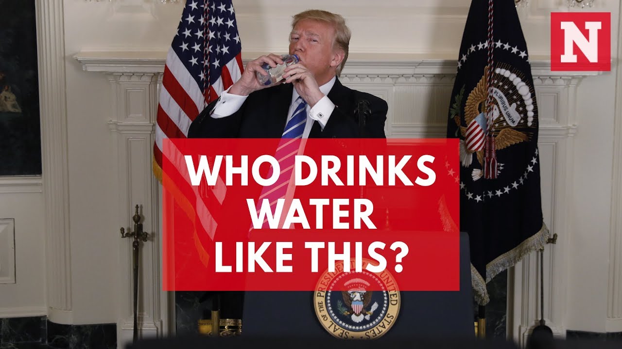 Why Does Trump Drink Water Like A Child?