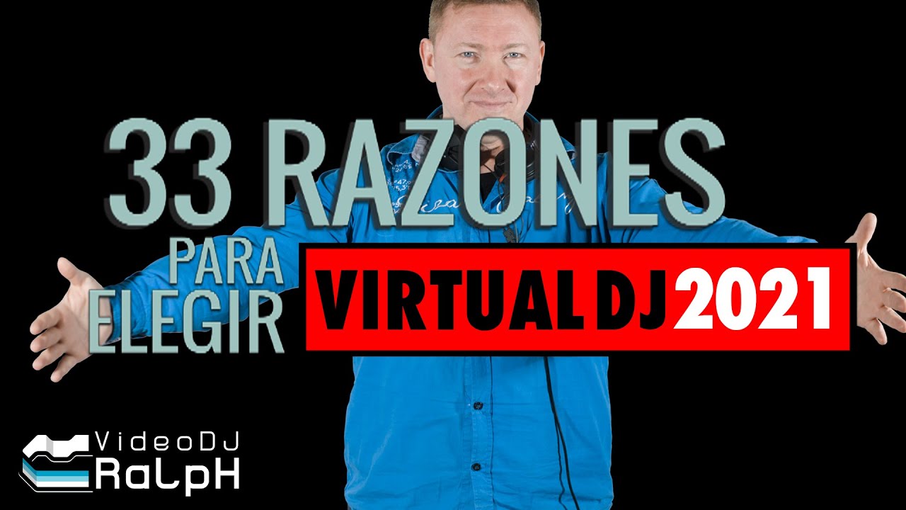 👌 33 Razones para elegir Virtual DJ 👌