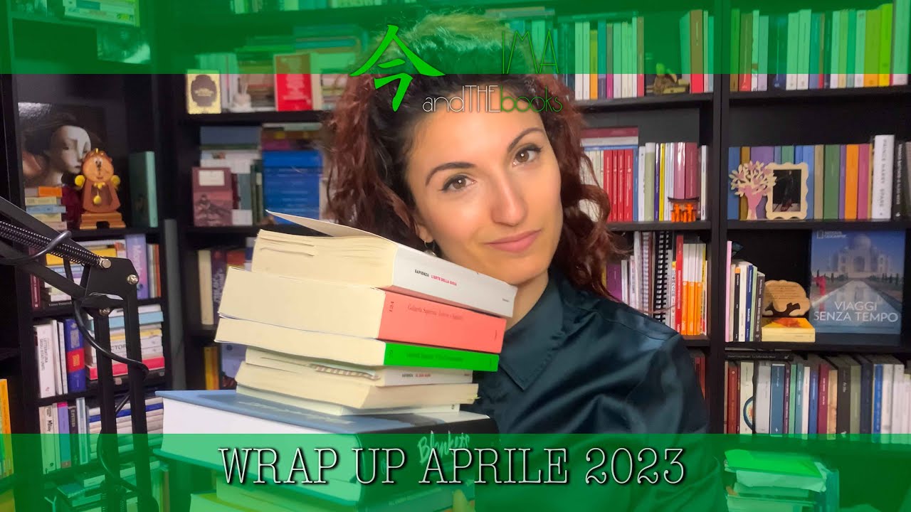 WRAP UP APRILE 2023 | TUTTI I LIBRI LETTI NEL MESE