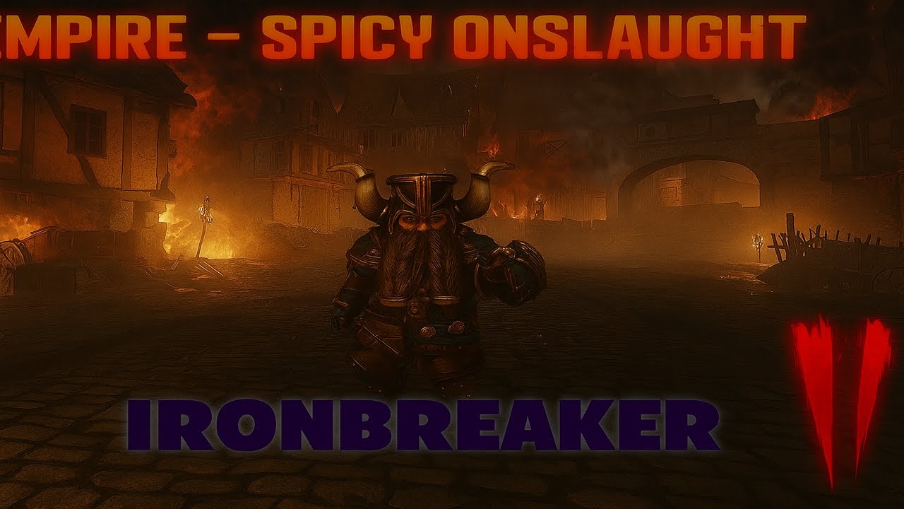 Warhammer Vermintide 2 | Empire in Flames | Spicy Onslaught