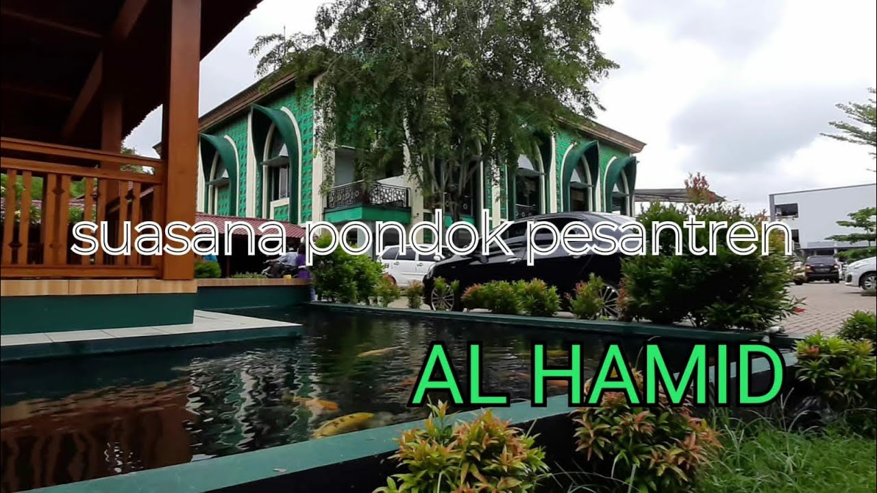 suasana pondok pesantren Al hamid