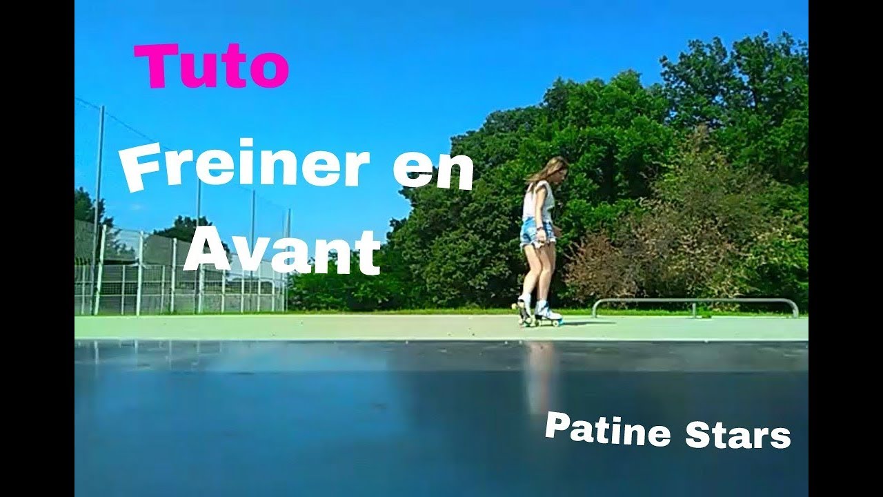 [Tuto] comment freiner en roulant en avant en patin &agrave; roulettes
