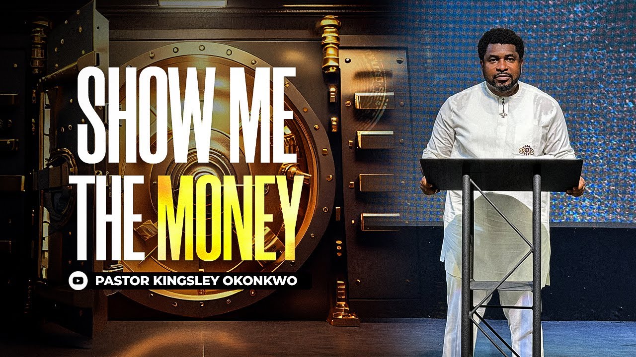 Show Me The Money | Mainland | 1st Service | Dr Kingsley Okonkwo