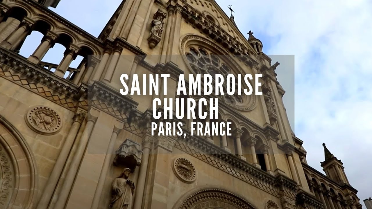 Saint Ambroise Church | Paris | Churches in Paris | Things To Do In Paris | Travel to France