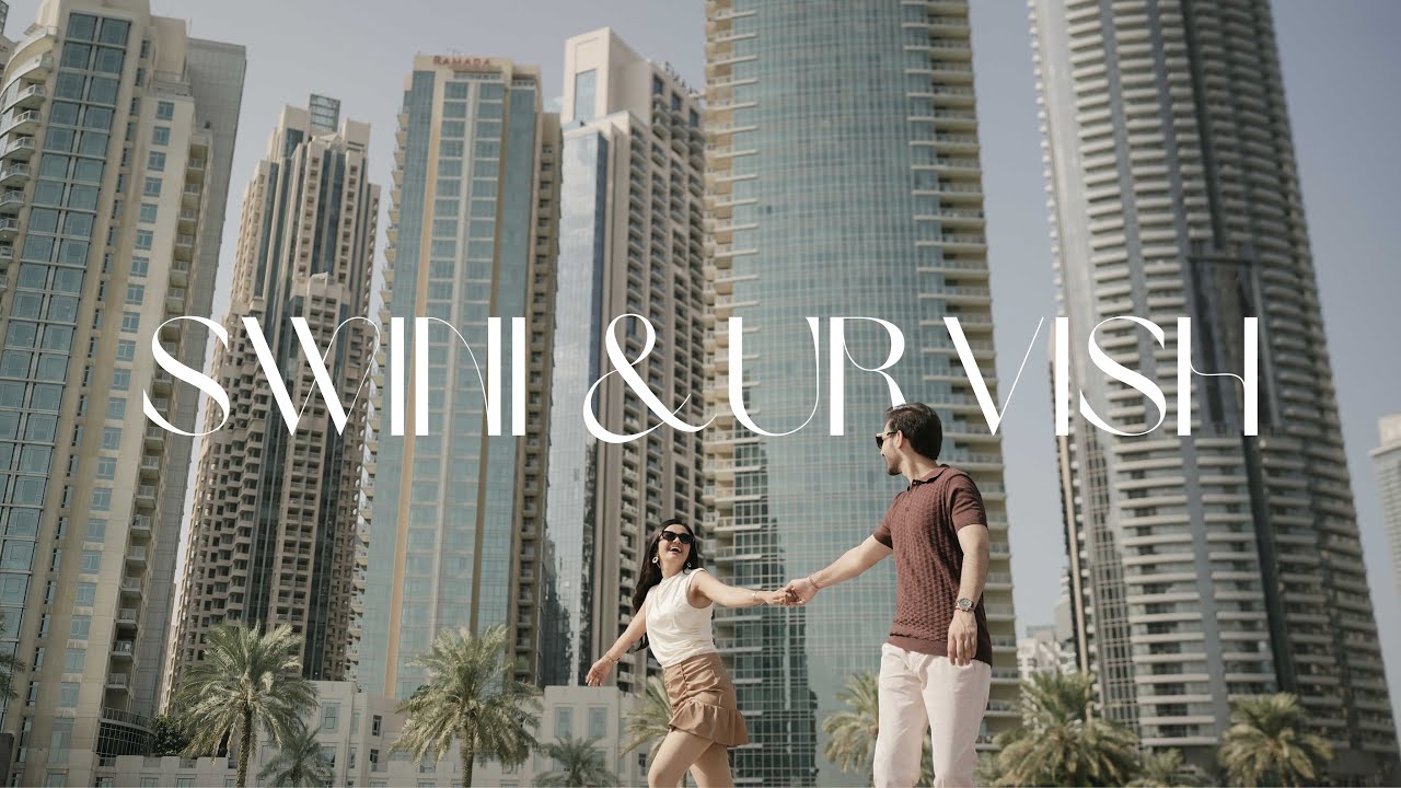 Dubai Pre Wedding Film 2023 | Urvish and Swini | Sony Fashion Studio
