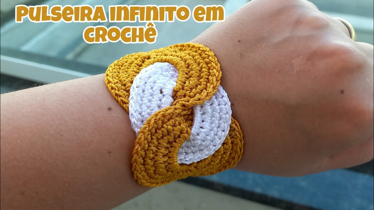 Pulseira em crochê infinito/Passo a passo/Iniciantes também vão conseguir fazer