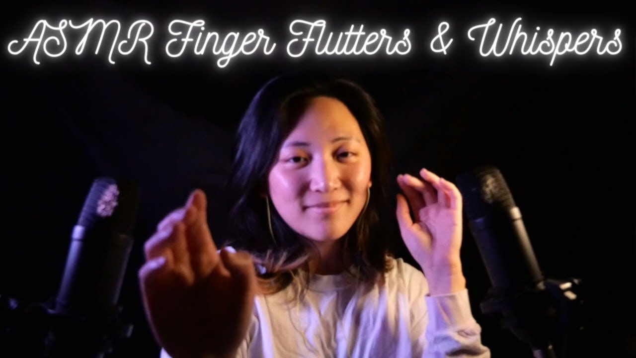 ASMR finger flutters and whispers