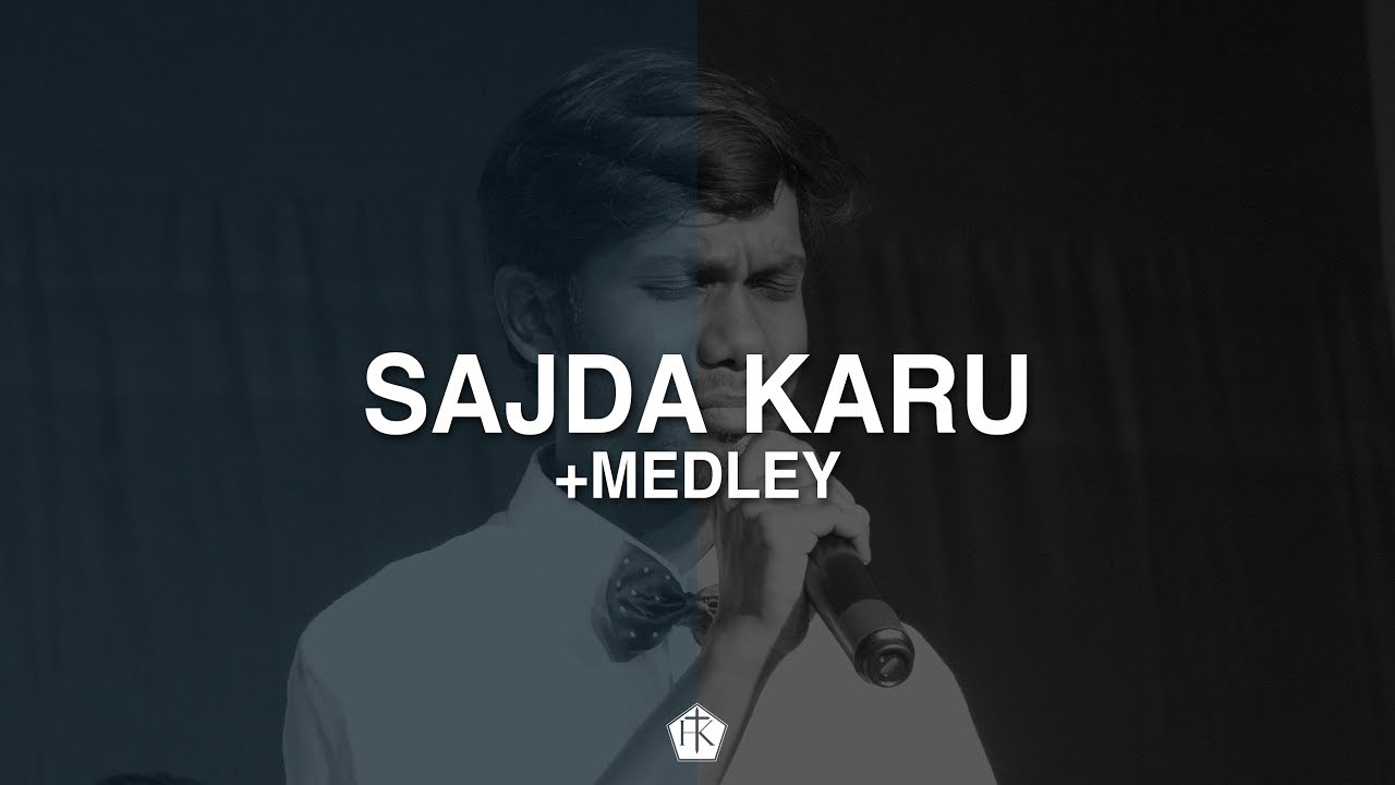 Sajda Karu + Medley | Hindi Kalisiya