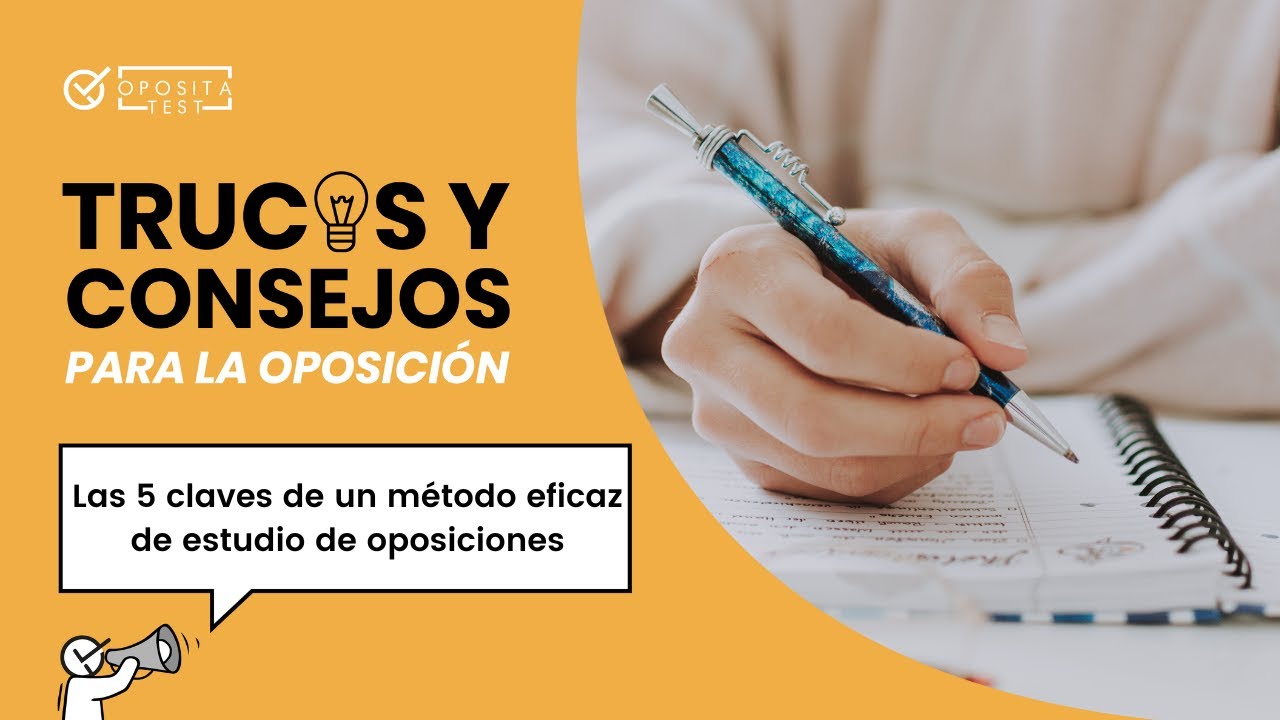💡  Las 5 claves de un método eficaz de estudio de oposiciones