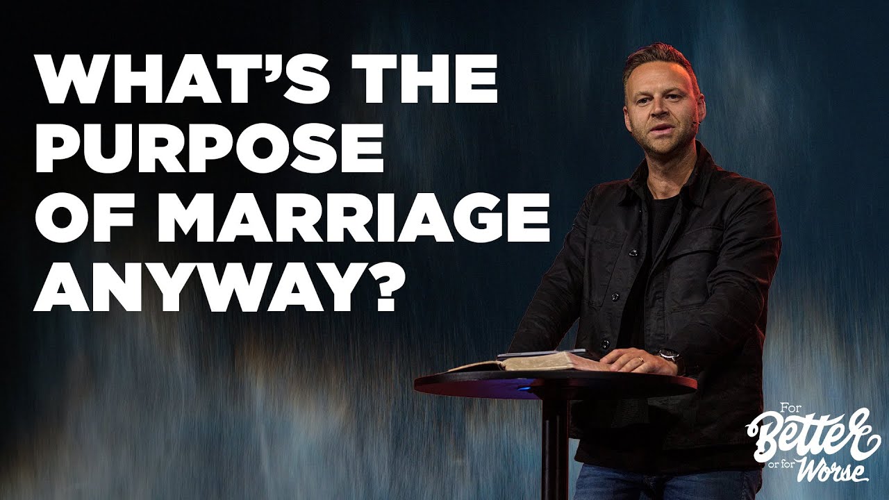 What’s the Purpose of Marriage Anyway?