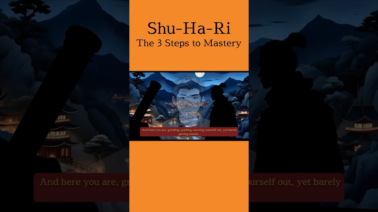 Shuhari: The 3 Steps to Mastery