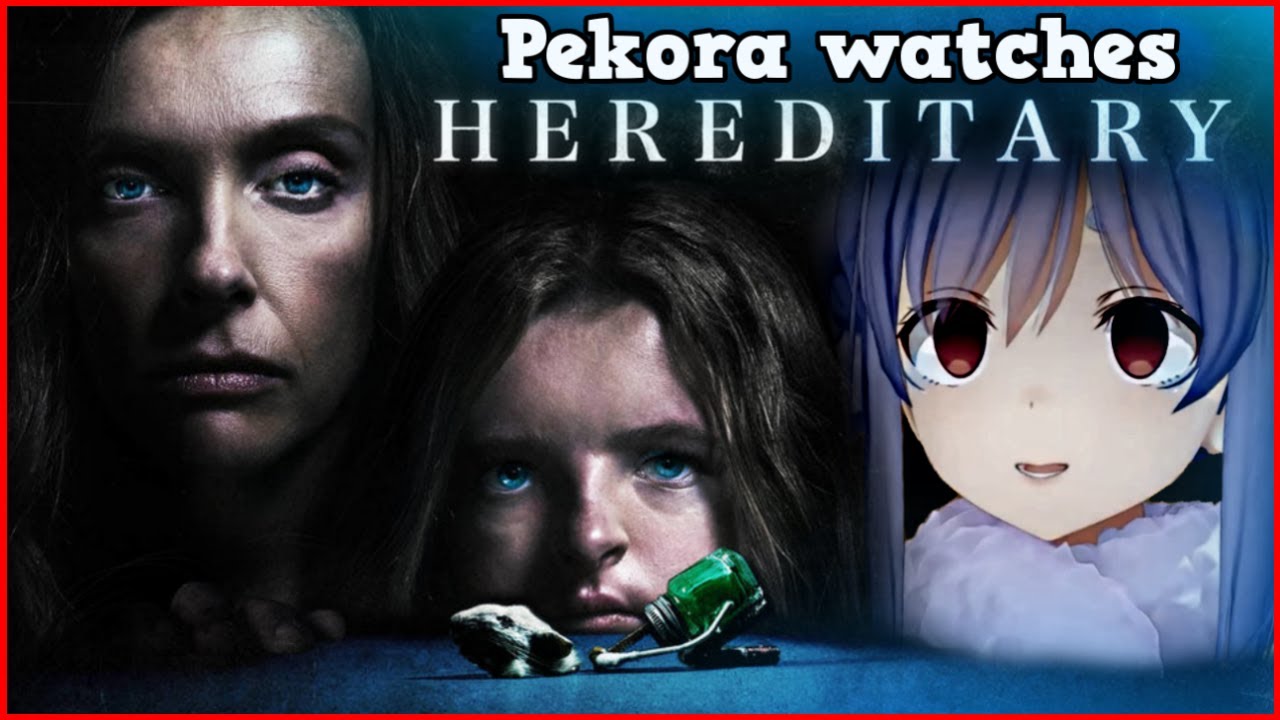 Pekora watches Hereditary [Hololive/ENG]