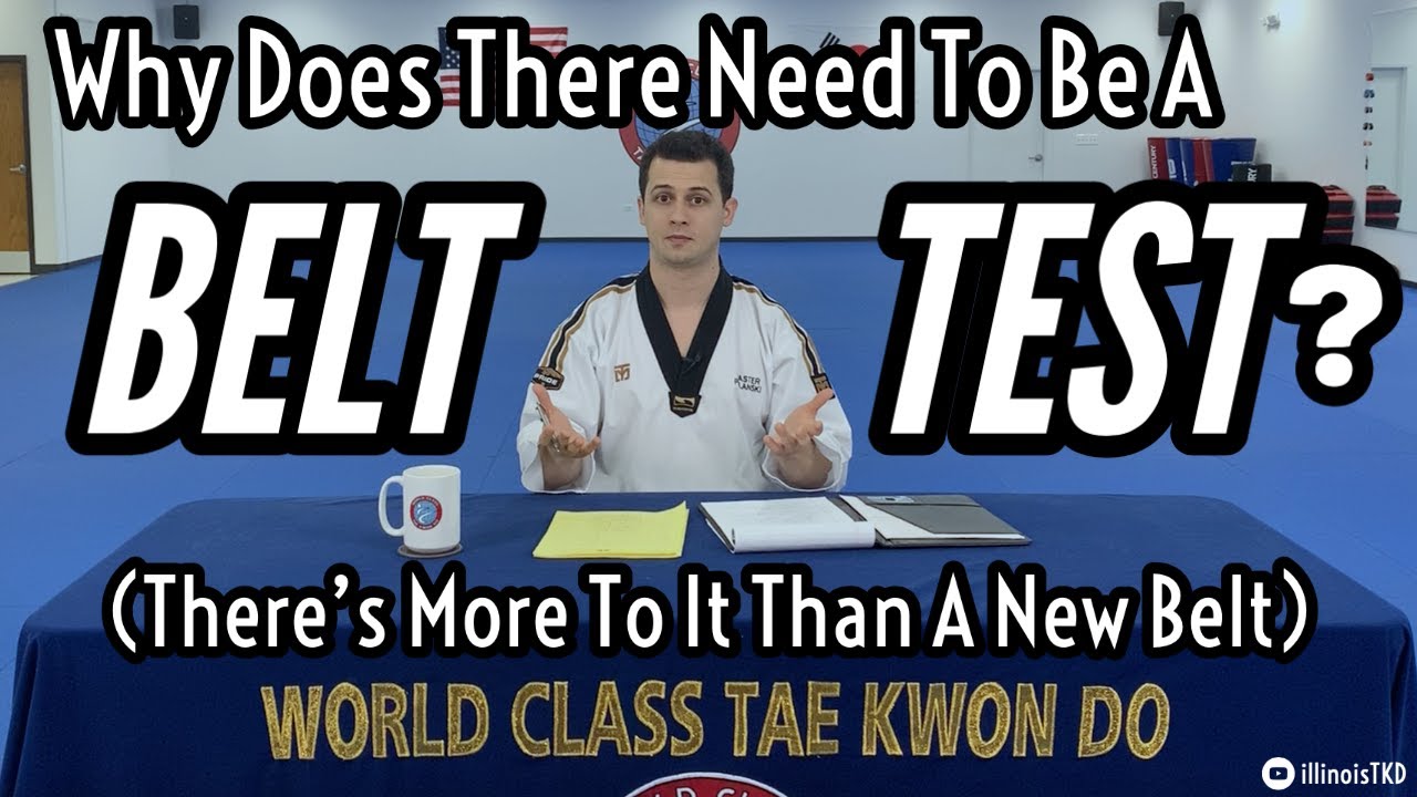 Why We Do Belt Testing
