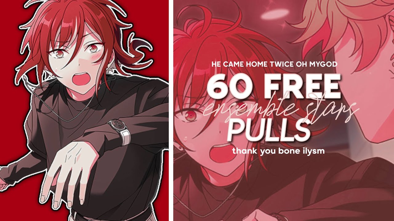 enstars 60 free pulls THEY CAME HOME??