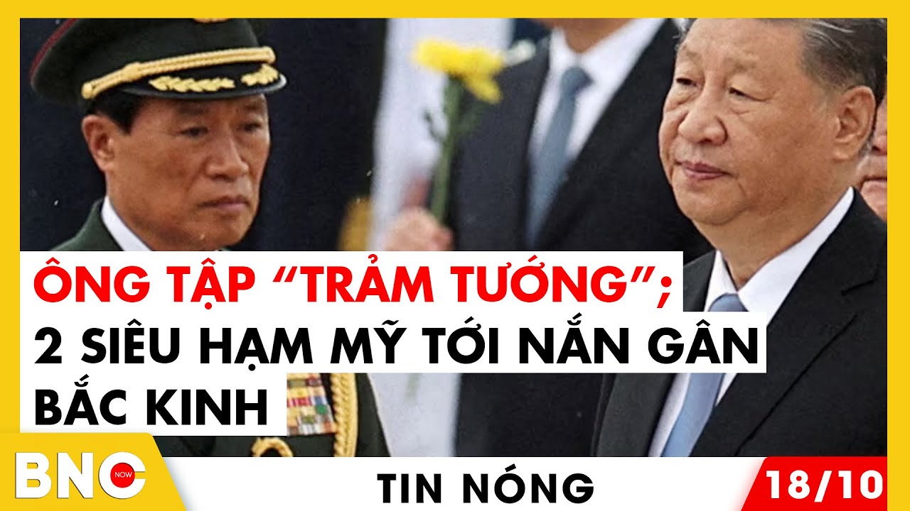 Tin nóng: Trung Quốc chỉ thẳng mặt đối thủ; Mỹ nói gì về Đại đường hầm Putin-Trump? | BNC Now