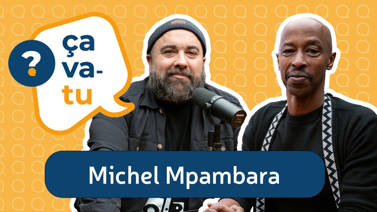 Michel Mpambara dans &Ccedil;a va-tu?