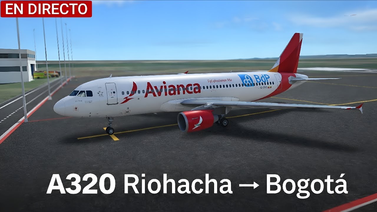 🔴 A320 Avianca: Vuelo de Riohacha a Cartagena y Bogotá ✈️ EN VIVO