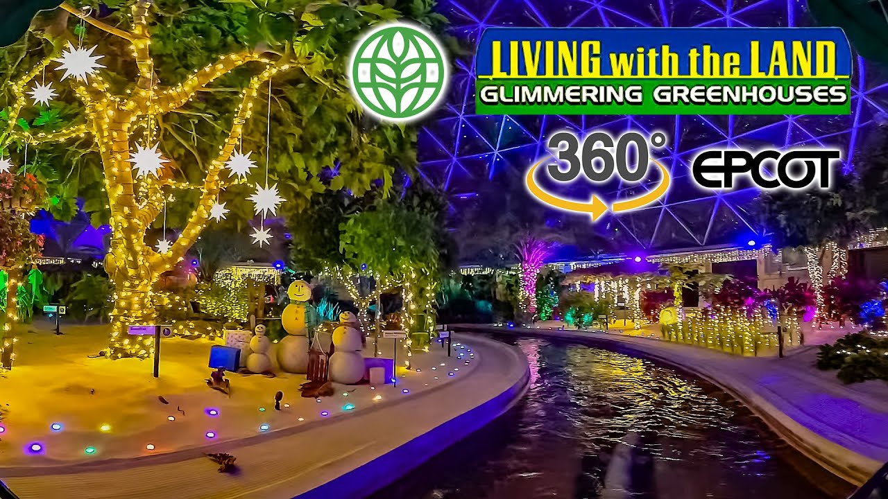 VR 360 Living with the Land Glimmering Greenhouses Holiday Overlay POV EPCOT 2025 12 30