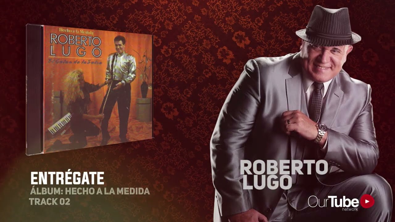 Roberto Lugo - Entr&eacute;gate (Audio Oficial)