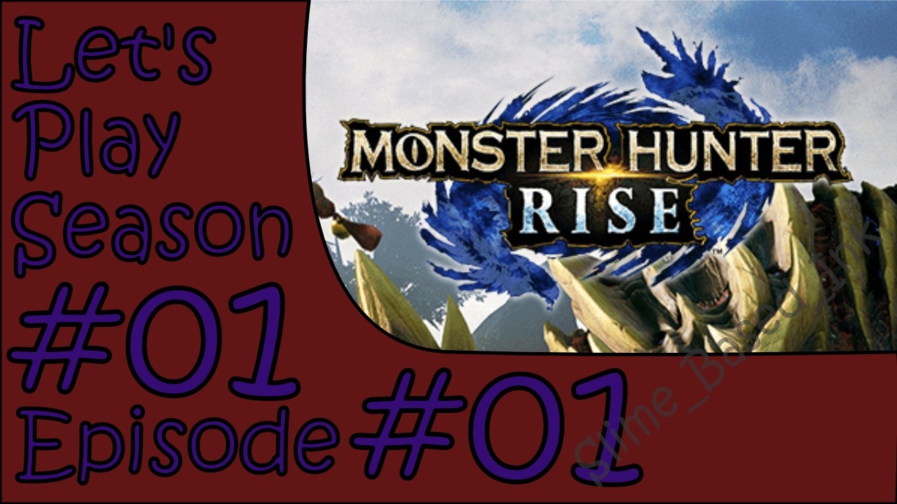 [I Want A Bone Blade! - Monster Hunter Rise| Co-Op - Season 01 Episode 01]