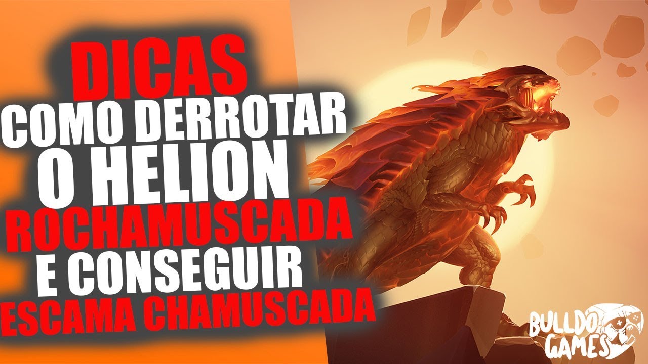 Dauntless - Como DERROTAR o Helion Rochamuscada e CONSEGUIR a Escama Chamuscada!
