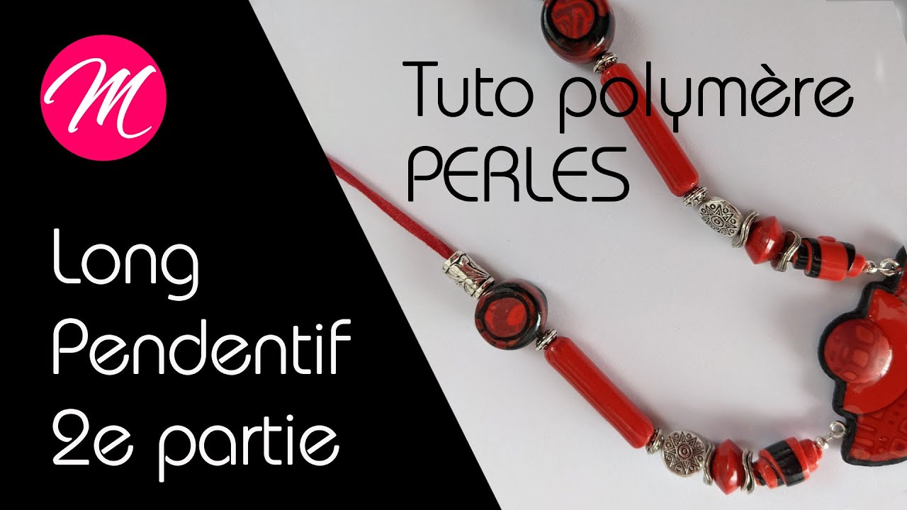 Tutoriel pâte polymère : Pendentif forme originale 2e partie LES PERLES