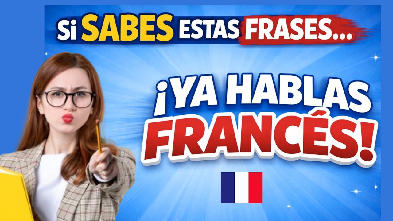 APRENDER FRANC&Eacute;S DESDE CERO F&Aacute;CIL Y R&Aacute;PIDO | Curso completo de franc&eacute;s para PRINCIPIANTES | Revis 16