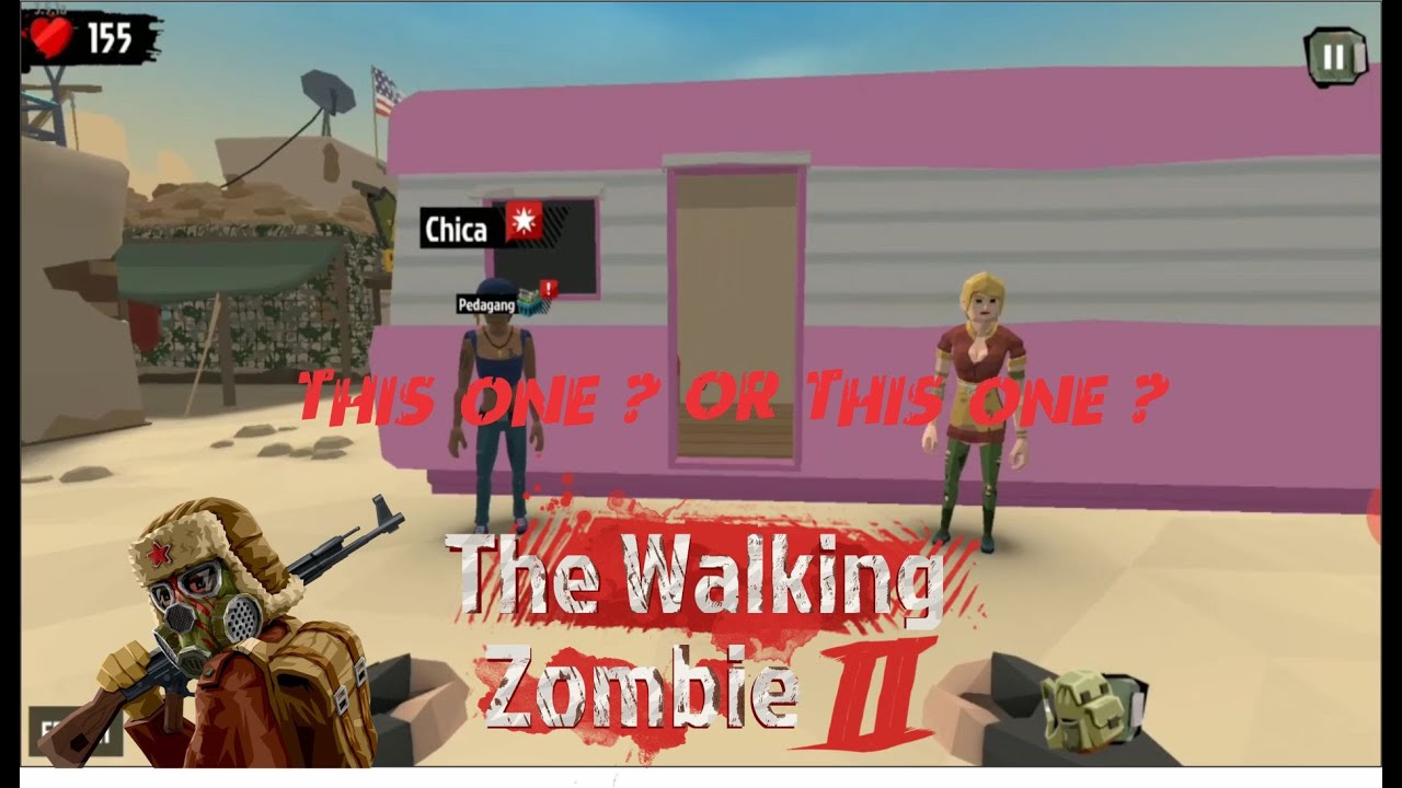 The Walking Zombie 2 Let's Pick All Option Chica OR Bar Girl ??? 😏😏