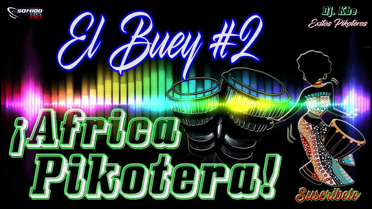 EL BUEY #2 - Musica Africana