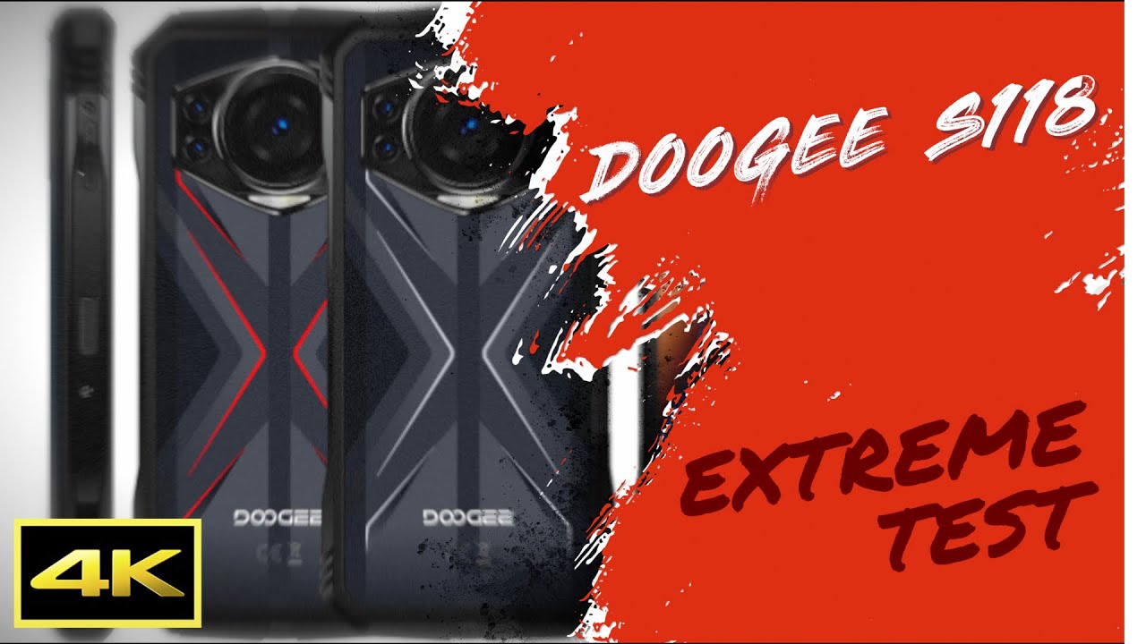 DOOGEE S118 - PREMIUM & RUGGED SMARTPHONE - FULL TEST - 4K